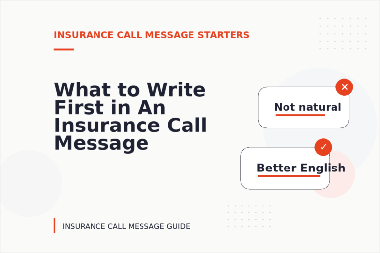 What to Write First in An Insurance Call Message