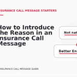 How to Introduce the Reason in an Insurance Call Message