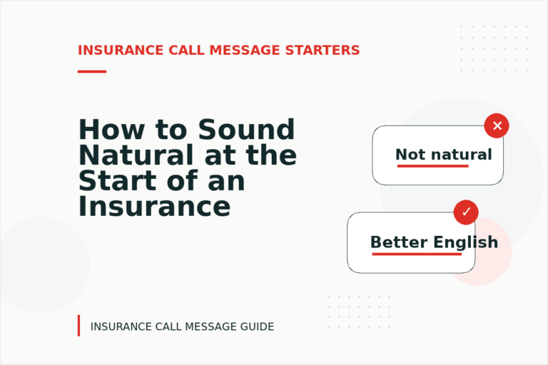 How to Sound Natural at the Start of an Insurance Call Message
