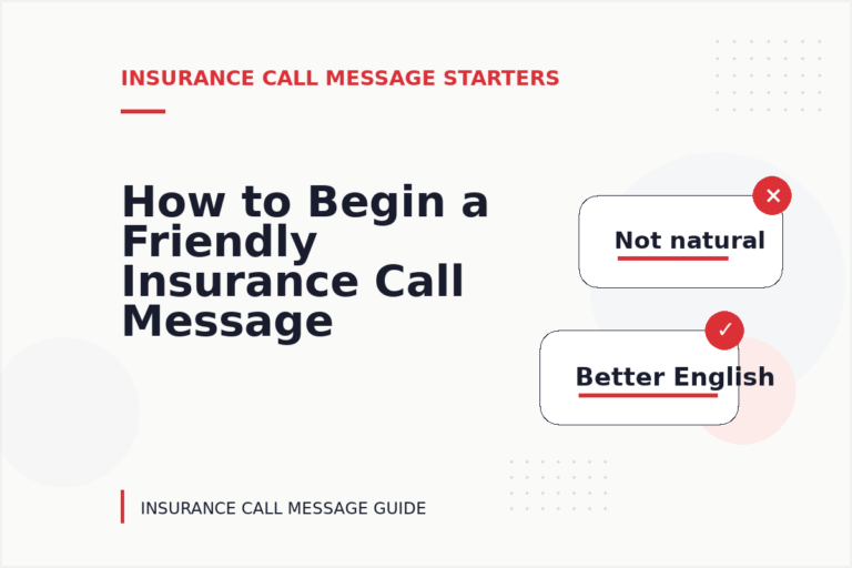 How to Begin a Friendly Insurance Call Message
