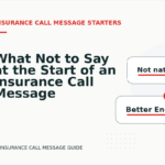 What Not to Say at the Start of an Insurance Call Message