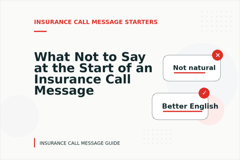 What Not to Say at the Start of an Insurance Call Message
