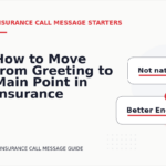 How to Move from Greeting to Main Point in Insurance Call Message English