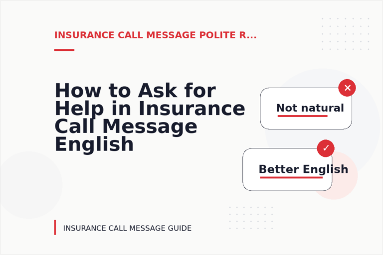 How to Ask for Help in Insurance Call Message English How to Ask for Help in Insurance Call Message English