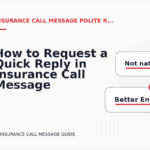 How to Request a Quick Reply in Insurance Call Message English