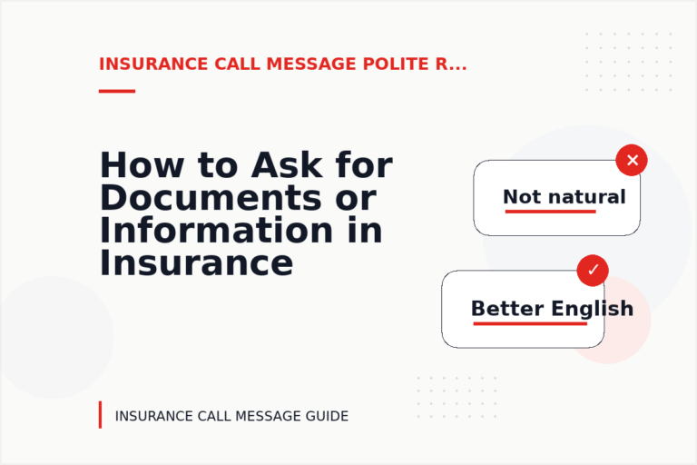How to Ask for Documents or Information in Insurance Call Message English