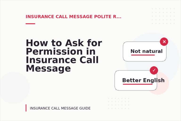 How to Ask for Permission in Insurance Call Message English
