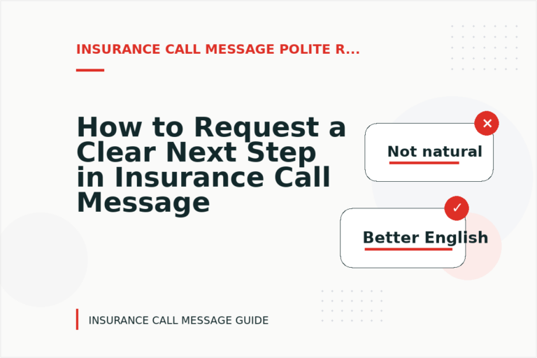 How to Request a Clear Next Step in Insurance Call Message English