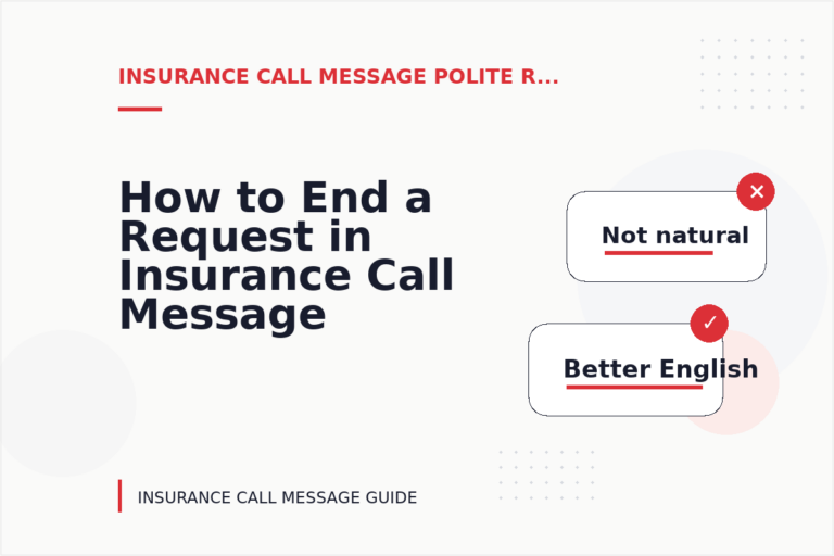 How to End a Request in Insurance Call Message English