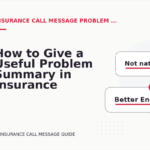 How to Give a Useful Problem Summary in Insurance Call Message English