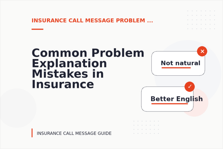 Common Problem Explanation Mistakes in Insurance Call Message English