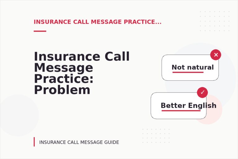 Insurance Call Message Practice: Problem and Solution Replies