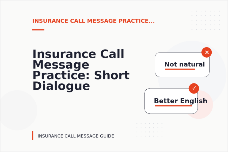Insurance Call Message Practice: Short Dialogue Examples