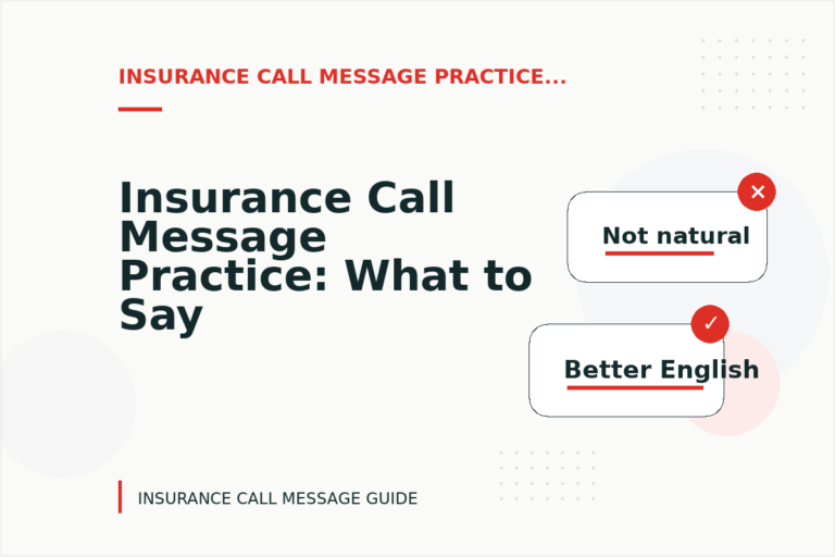 Insurance Call Message Practice: What to Say Instead Insurance Call Message Practice: What to Say Instead