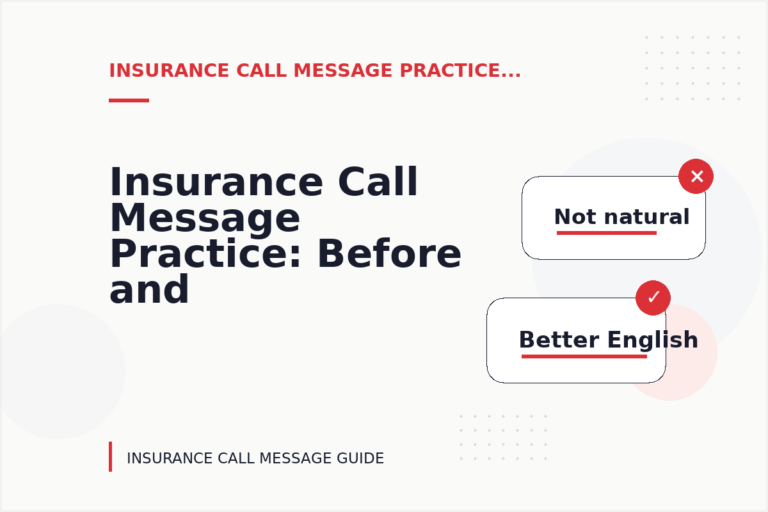 Insurance Call Message Practice: Before and After Corrections Insurance Call Message Practice: Before and After Corrections